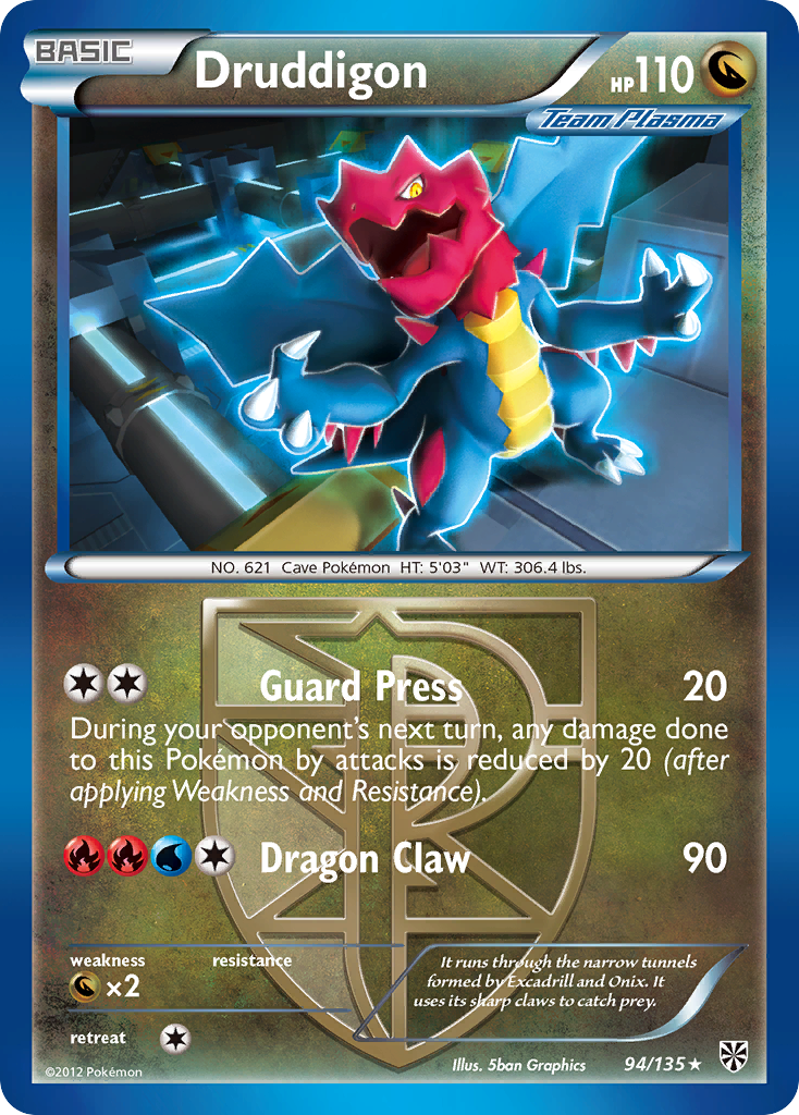 Druddigon (Team Plasma) — Plasma Storm #94/135