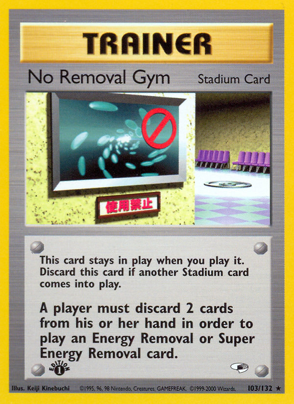 No Removal Gym — Gym Heroes #103/132