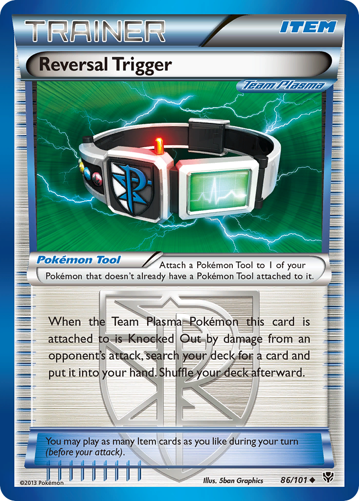 Reversal Trigger (Team Plasma) — Plasma Blast #86/101