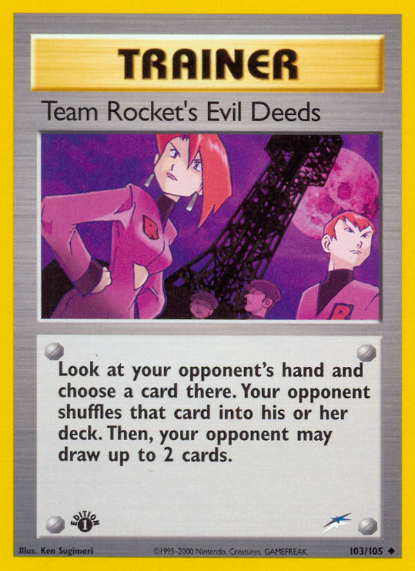 Team Rocket's Evil Deeds — Neo Destiny #103/105