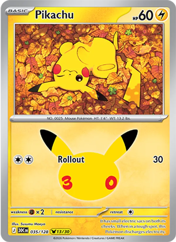 Pikachu — ME: 30th Celebration #035/128